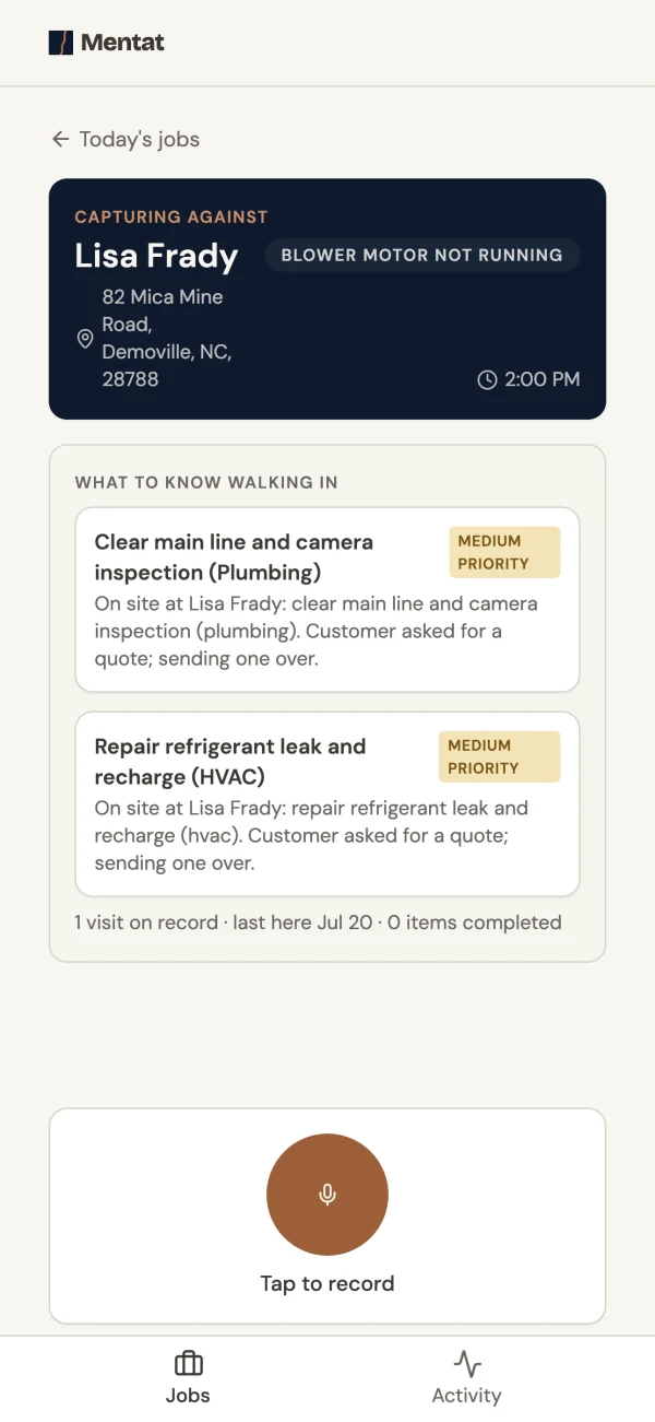 Mentat technician mobile app showing a scheduled job with briefing cards of prior recommendations for the property and a tap-to-record button.